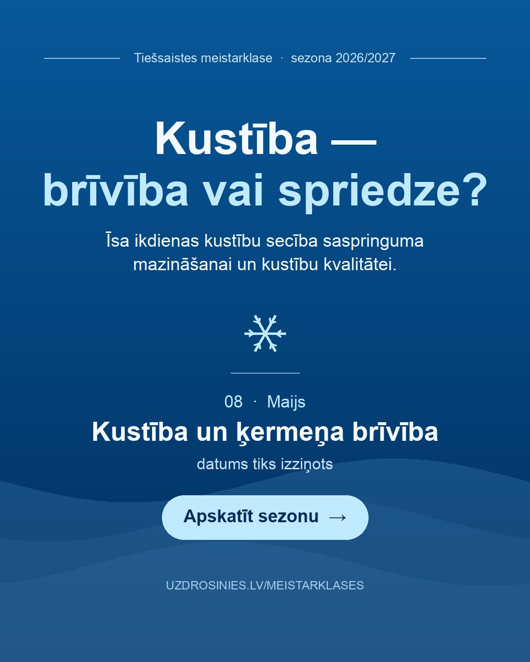 Kustība un ķermeņa brīvība — meistarklases vizuālis